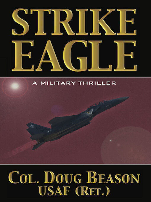 Title details for Strike Eagle by Doug Beason - Wait list